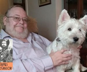 A man sits with a white dog in his lap. And overlay of an old kilt-dressed Scotsmans with 'by James MacGregor' sits alongside.